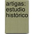 Artigas: Estudio Histórico