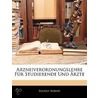 Arzneiverordnungslehre Für Studierende U door Rudolf Kobert