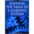 Assessing The Value Of E-Learning Systems