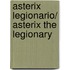 Asterix legionario/ Asterix the Legionary