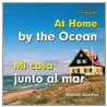 At Home by the Ocean/mi Casa Junto Al Mar door Sharon Gordon