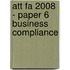 Att Fa 2008 - Paper 6 Business Compliance