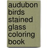 Audubon Birds Stained Glass Coloring Book door Krez
