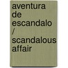 Aventura De Escandalo / Scandalous Affair door Jennifer Lewis