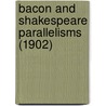 Bacon And Shakespeare Parallelisms (1902) door Edwin Reed