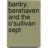 Bantry, Berehaven and the O'Sullivan Sept door Timothy Daniel Sullivan