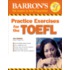 Barron's Practice Exercises For The Toefl