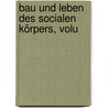 Bau Und Leben Des Socialen Körpers, Volu by Albert Sch�Ffle