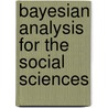 Bayesian Analysis For The Social Sciences door Simon Jackman