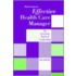 Becoming an Effective Health Care Manager