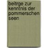 Beitrge Zur Kenntnis Der Pommerschen Seen