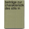 Beiträge Zur Charakteristik Des Stils In by Friedrich Degenhart