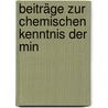 Beiträge Zur Chemischen Kenntnis Der Min door Martin Heinrich Klaproth