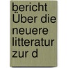Bericht Über Die Neuere Litteratur Zur D door Zentralkommission Fr Von Deutschland