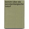 Bericht Über Die Senckenbergische Naturf by Senckenbergische Naturforschende Gesellschaft