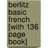 Berlitz Basic French [With 136 Page Book]