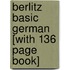 Berlitz Basic German [With 136 Page Book]