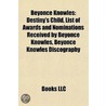 Beyoncé Knowles: Destiny's Child, List O door Books Llc