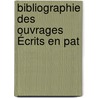 Bibliographie Des Ouvrages Écrits En Pat door Robert Marie Reboul