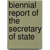 Biennial Report of the Secretary of State by Unknown