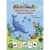 Bildermaus-Geschichten vom kleinen Delfin by Udo Richard