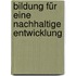 Bildung für eine nachhaltige Entwicklung