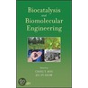 Biocatalysis And Biomolecular Engineering door Jei-Fu Shaw