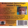 Bioterrorism Hemorrhagic Viruses, 5 Users by Daniel Farb