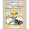 Biscuits, Spoonbread And Sweet Potato Pie by Bill Neal