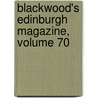 Blackwood's Edinburgh Magazine, Volume 70 door Onbekend