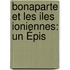 Bonaparte Et Les Iles Ioniennes: Un Épis
