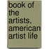 Book of the Artists, American Artist Life
