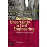 Bounding Uncertainty In Civil Engineering by Fulvio Tonon