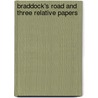 Braddock's Road And Three Relative Papers by Archer Butler Hulbert