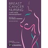 Breast Cancer Nursing Care And Management door Victoria Harmer