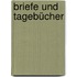 Briefe Und Tagebücher