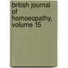 British Journal of Homoeopathy, Volume 15 by Unknown
