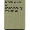 British Journal of Homoeopathy, Volume 37 door Anonymous Anonymous