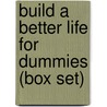 Build a Better Life for Dummies (Box Set) by Rob Willson