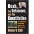 Bush, The Detainees, And The Constitution