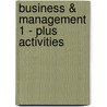 Business & Management 1 - Plus Activities door Nora P. de Garcia