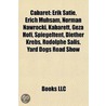 Cabaret: Erik Satie, Erich Mühsam, Norma door Source Wikipedia