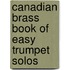 Canadian Brass Book of Easy Trumpet Solos