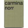 Carmina Norr door Theodor Wis�N