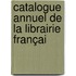 Catalogue Annuel De La Librairie Françai