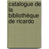 Catalogue De La Bibliothèque De Ricardo by Vicente Salv y. Prez