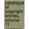 Catalogue of Copyright Entries, Volume 11 door Office Library Of Cong