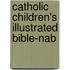 Catholic Children's Illustrated Bible-Nab