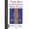 Causes, Role And Influence Of Mood States door Onbekend