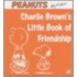 Charlie Brown's Little Book Of Friendship